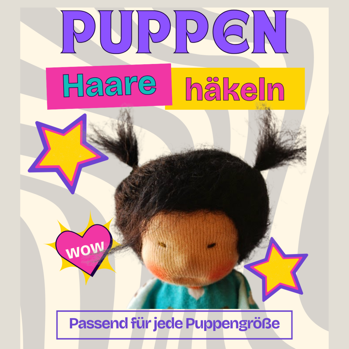 Easy Peasy Puppenperücke – Haare häkeln mit Löckchenwolle